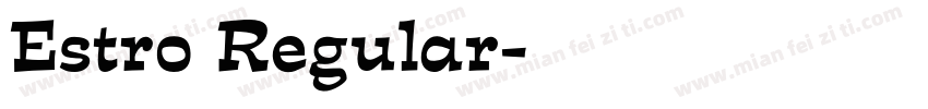 Estro Regular字体转换
